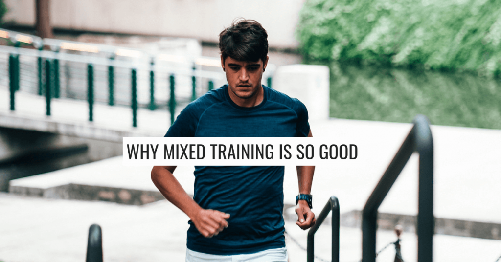 why mixed training is so good