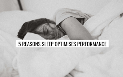 5 Reasons Sleep Optimises Performance